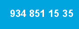 934 851 15 35 934 851 15 35
